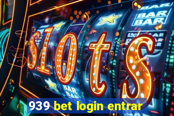 939 bet login entrar